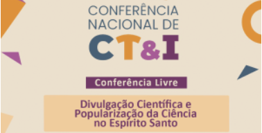 Conferência Livre - Divulgação e Popularização da Ciência